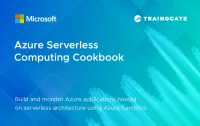 Azure Serverless Computing Cookbook | Build and monitor Azure applications hosted on serverless architecture using Azure functions