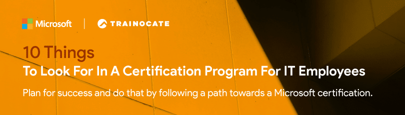 10 Things to look for in a certification program for IT employees