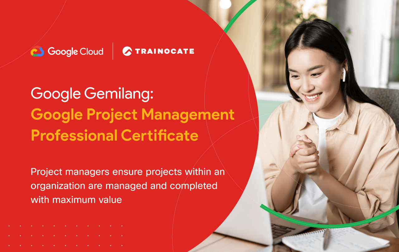 Google Gemilang - Project Management Professional Certificate