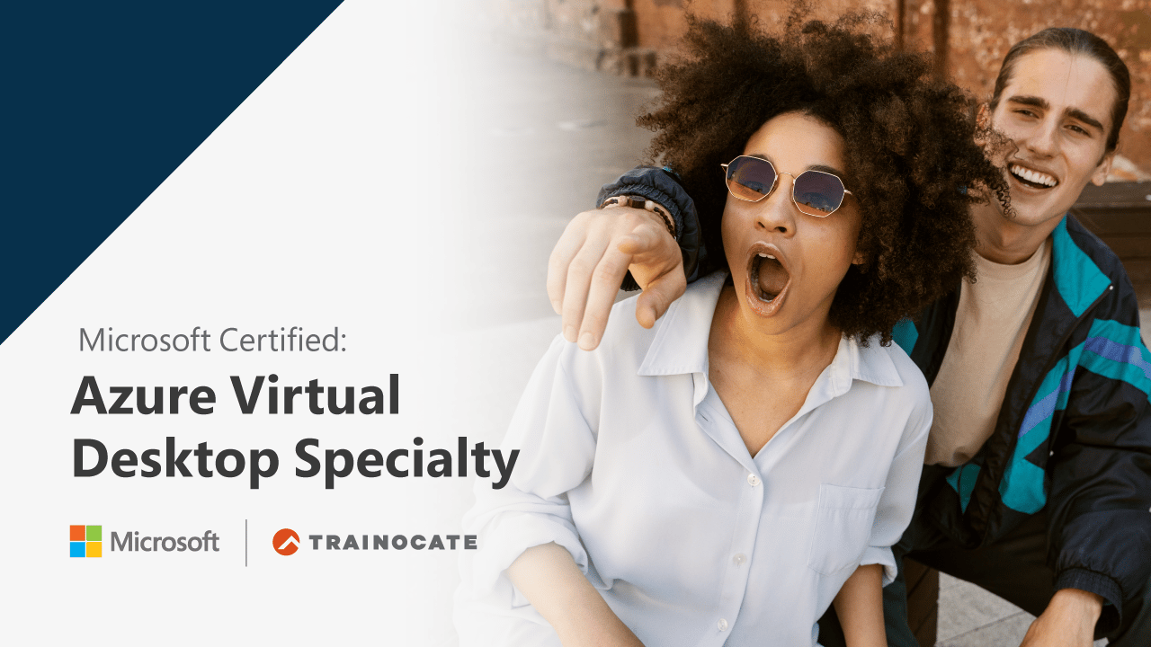Microsoft Certified: Azure Virtual Desktop Specialty