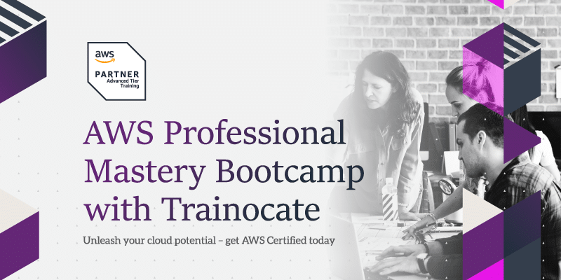 AWS Professional Mastery Bootcamp with Trainocate