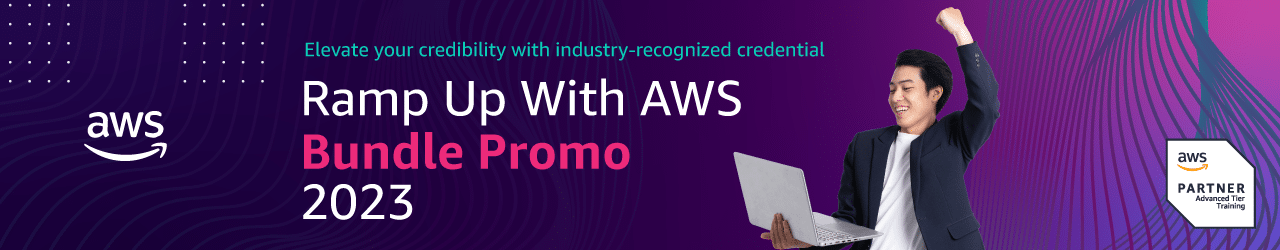 Elevate your credibility with industry-recognized credentials 
Ramp UP WIth AWS Bundle Promo 2023