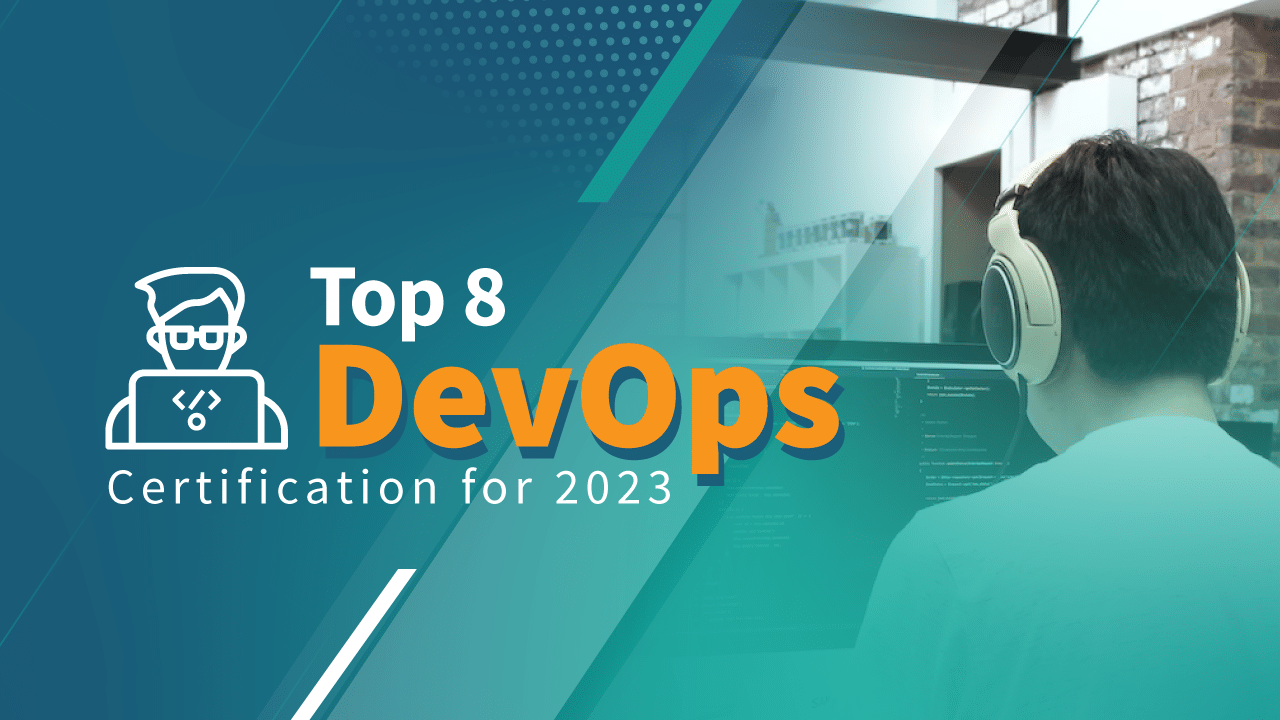 Top 8 DevOps Certification for 2023