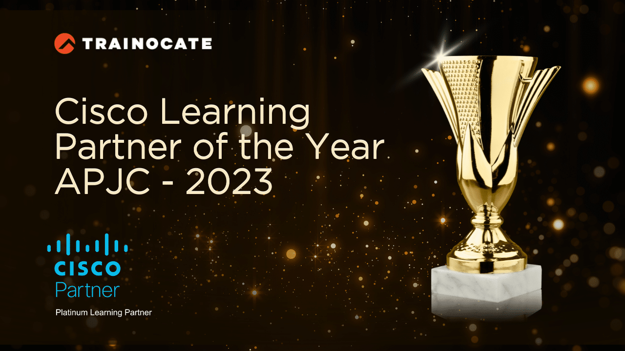 Trainocate Celebrates Cisco Learning Partner of the Year APJC - 2023 Award