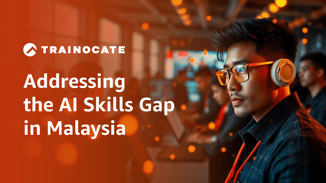Trainocate-Addressing-the-AI-Skills-Gap-in-Malaysia-Blog-Banner