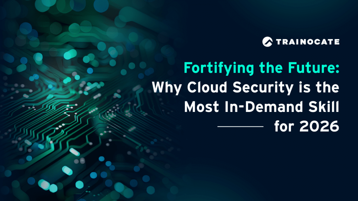 Fortifying the Future: Why Cloud Security is the Most In-Demand Skill ...
